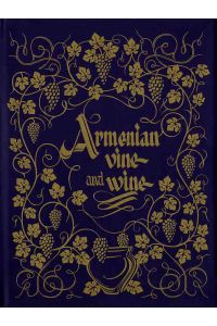 Armenian Vine and Wine