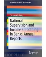 National Supervision and Income Smoothing in Banks' Annual Reports