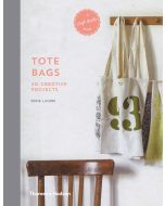 Tote Bags: 20 Creative Projects