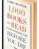 1,000 Books to Read Before You Die