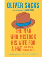 The Man Who Mistook His Wife for a Hat