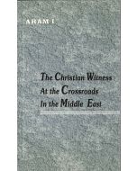The christian witness at the crossroads in the Middle East