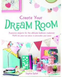 Create Your Own Dream Room
