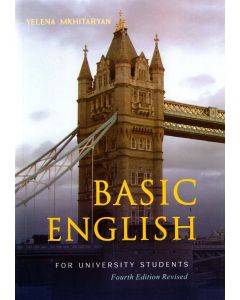 Basic English (4th edit.) Հիմնական անգլերեն. դասագիրք բուհերի ուսանողների համար