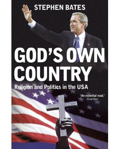 God's Own Country: Religion and Politics in the USA