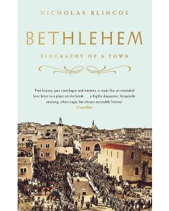 Bethlehem. Biography of a Town