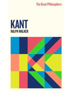 The Great Philosophers: Kant