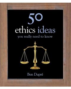 50 Ethics Ideas You Really Need to Know