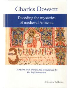Decoding the mysteries of medieval Armenia