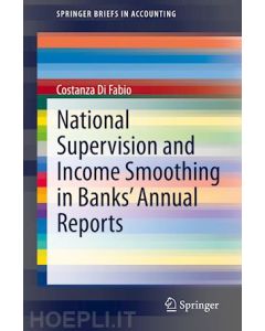 National Supervision and Income Smoothing in Banks' Annual Reports