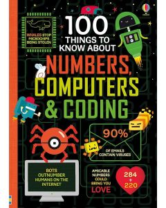 100 Things To Know Numbers, Computers & Coding