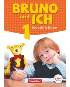Bruno und ich. Schulerbuch 1 mit Audios online