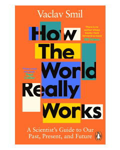 How The World Really Works