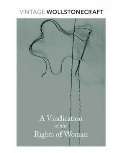 A Vindication of the Rights of Woman