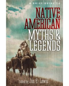 A Brief Guide to Native American Myths and Legends