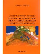 Ancient Written Sourcs of European Nations About their Ancestral Homeland-Armenia and Armenians