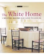 The White home. Creating rooms you love to live in