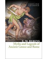 Myths and Legends Of Ancient Greece and Rome