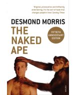 Naked Ape: A Zoologist's Study of the Human Animal