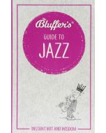 Bluffer's Gude to Jazzr. Instant Wit and Wisdom