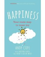 Happiness: Your Route Map to Inner Joy