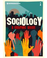 Introducing Sociology: A Graphic Guide