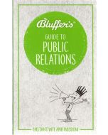 Bluffer's Guide to Public Relations