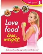 Love Food and Lose Weight