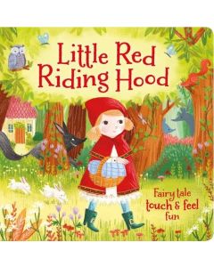 Little Red Riding Hood. Fairy tale touch and feel fun