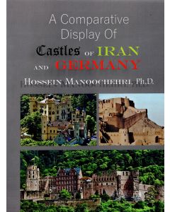 A Comparative Display of Castles of Iran and Germany