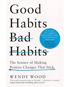 Good Habits, Bad Habits 