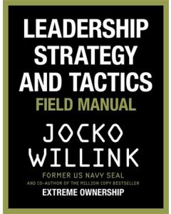 Leadership Strategy and Tactics 